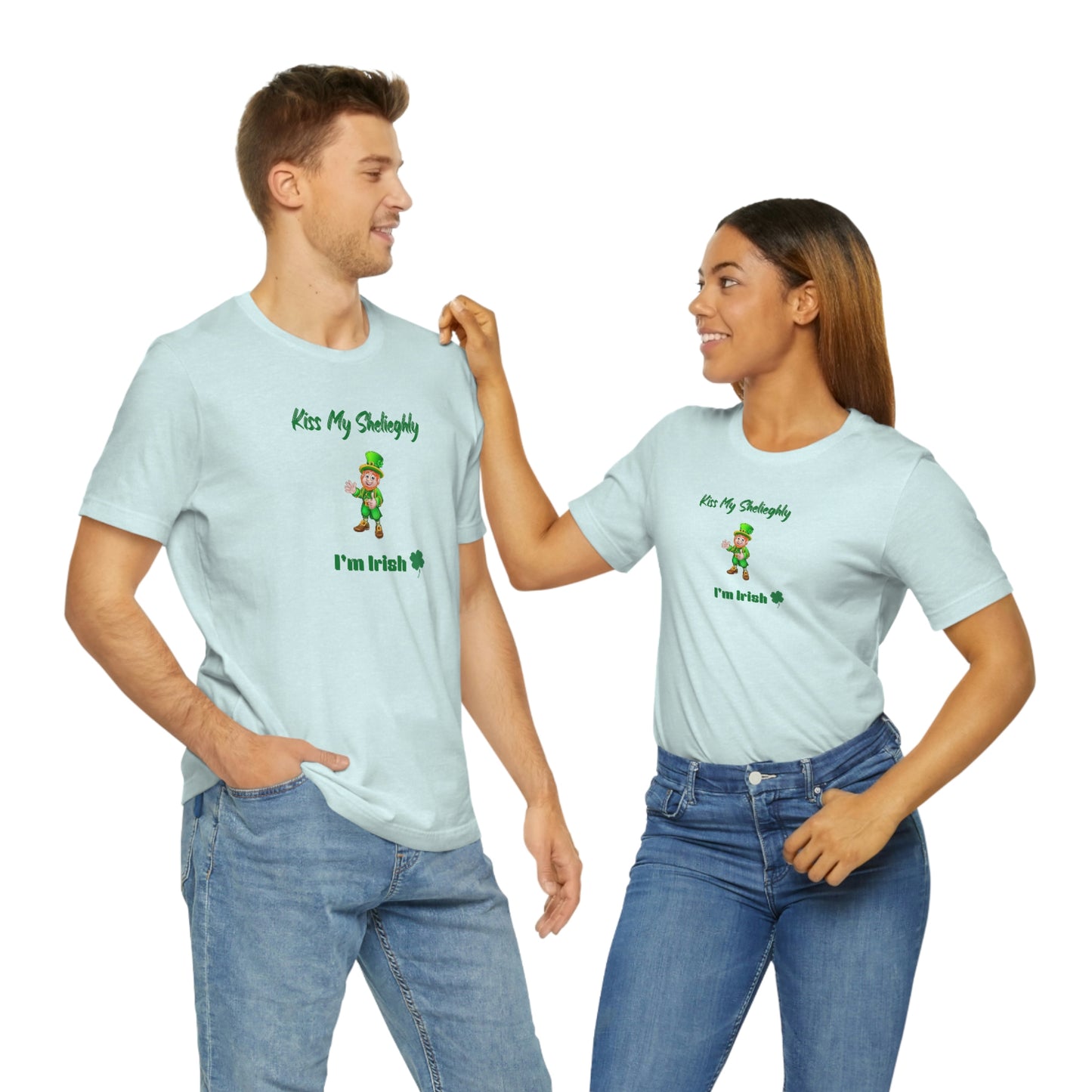 St. Patrick's Day:  Men's Tee:  Kiss My Sheleighly