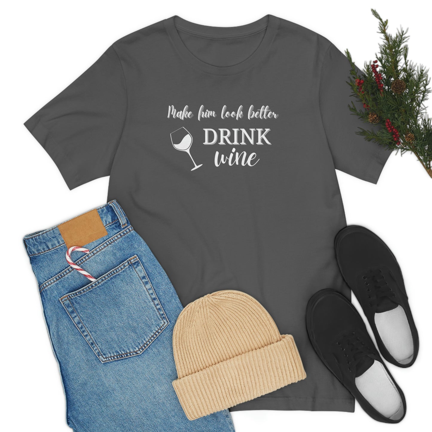 Women's Tee:  Drink Wine