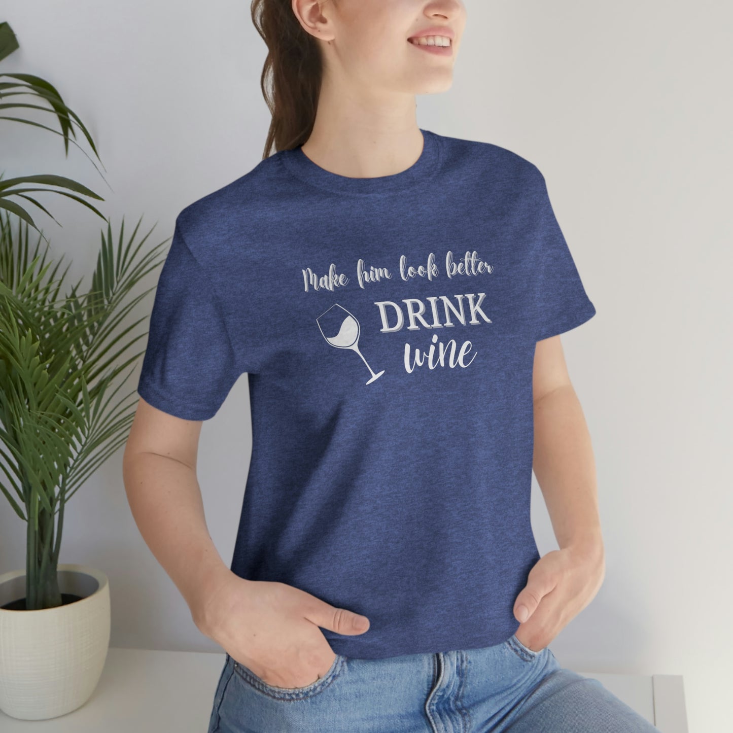 Women's Tee:  Drink Wine