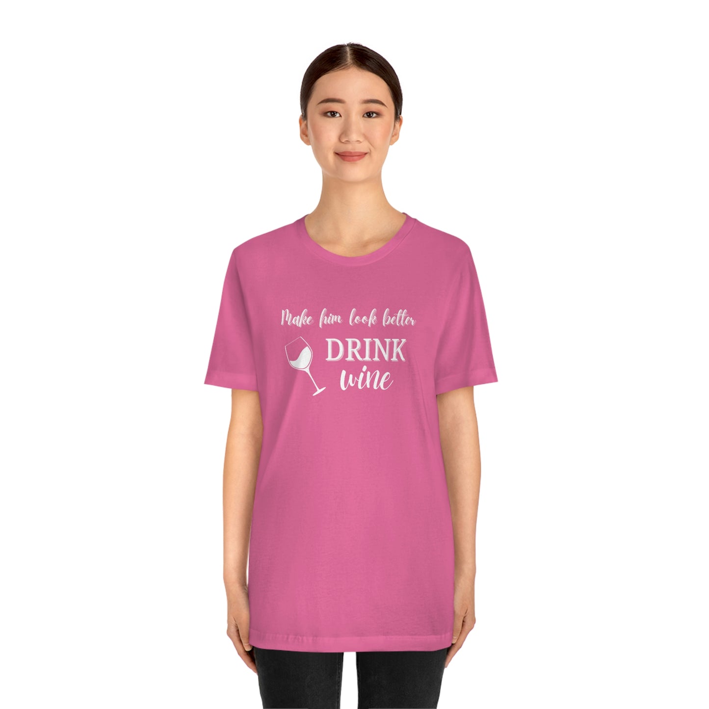 Women's Tee:  Drink Wine