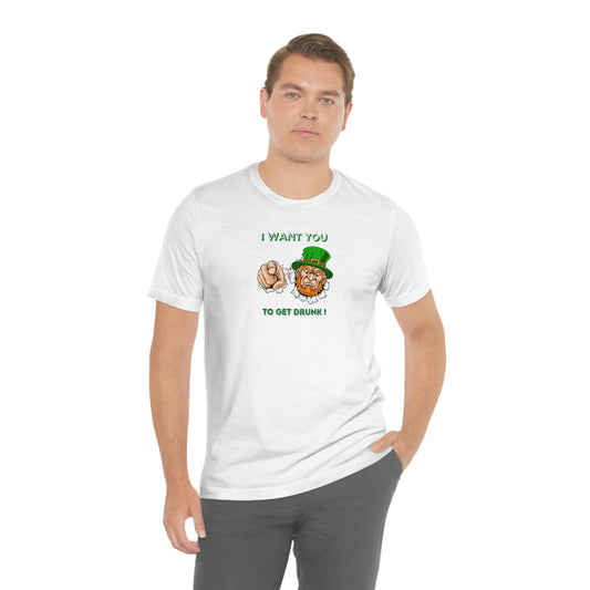 St. Patrick's Day:  Men's Tee:  Get Drunk