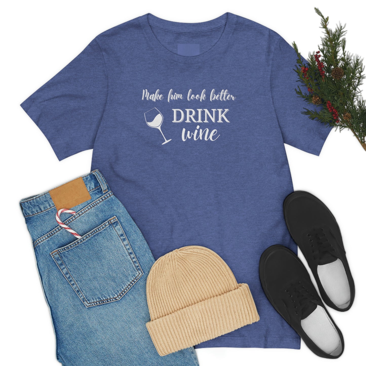 Women's Tee:  Drink Wine