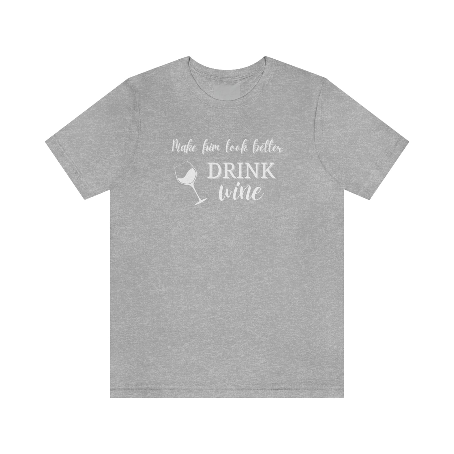 Women's Tee:  Drink Wine