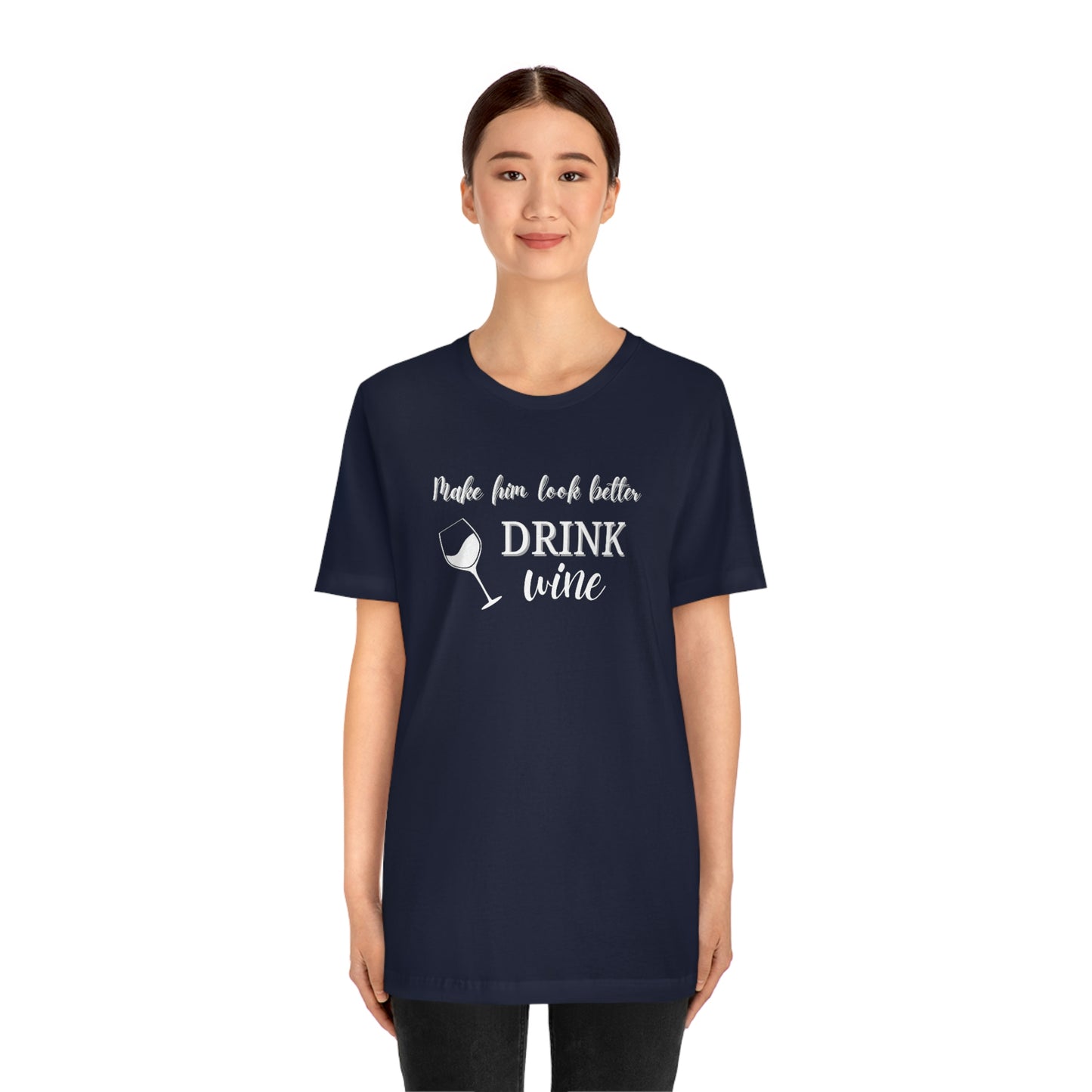 Women's Tee:  Drink Wine